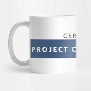 Certified Project Coordinator Mug